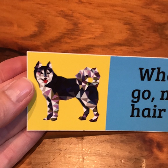 New! Dog Puppy STICKER Wherever I go, my dog's hair follows Laptop Bumper - Picture 2 of 3